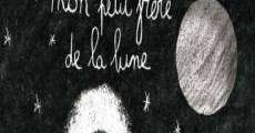 Mon petit frère de la lune (2007)