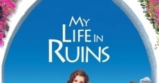 My Life In Ruins film complet