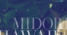 Filme completo Midori in Hawaii