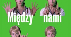 Miedzy nami dobrze jest (2014) stream