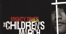 Película Mighty Times: The Children's March