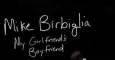 Película Mike Birbiglia: My Girlfriend's Boyfriend