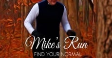 Película Mike's Run: Find Your Normal