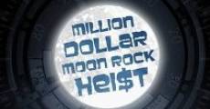 Million Dollar Moon Rock Heist film complet