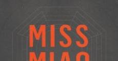 Miss Miao (2014) stream