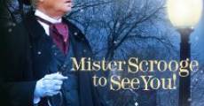 Mister Scrooge to See You