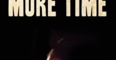 More Time film complet