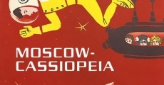 Filme completo Moskva-Kassiopeya