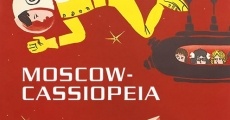 Película Moscow-Cassiopeia