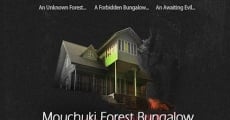 Película Mouchuki Forest Bungalow