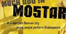 Much Ado in Mostar