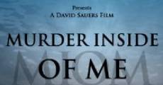 Murder Inside of Me (2009) stream