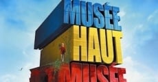 Musée haut, musée bas streaming