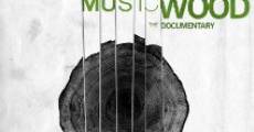 Musicwood (2012) stream