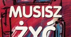 Musisz zyc (2000)