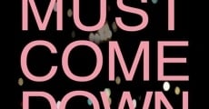 Must Come Down (2012)