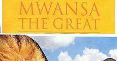 Mwansa the Great film complet