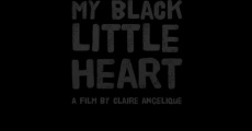 Película My Black Little Heart