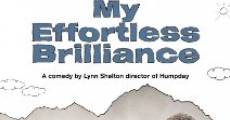 My Effortless Brilliance film complet