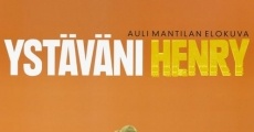 Ystäväni Henry (2004) stream