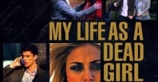 My Life as a Dead Girl (2015) stream