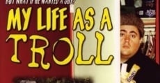 My Life as a Troll (2001) stream