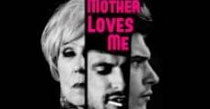 Película My Mother Loves Me