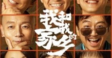 Wo he wo de jia xiang film complet