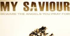 My Saviour film complet