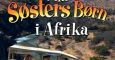 Min søsters børn i Afrika (2013) stream