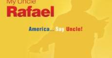 My Uncle Rafael (2012) stream