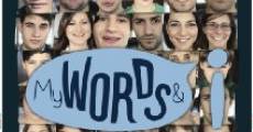 Filme completo My Words and I