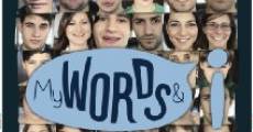 My Words and I streaming