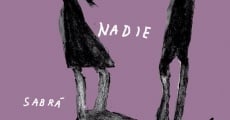 Nadie sabrá nunca (2018) stream