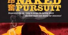 Película Naked Pursuit