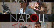 Filme completo Napoli, Napoli, Napoli