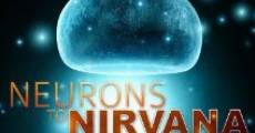 Neurons to Nirvana film complet