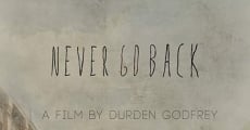 Never Go Back film complet