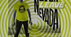 Película Never Leave Nevada