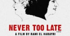 Filme completo Never Too Late