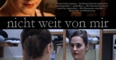 Nicht weit von mir (2015) stream