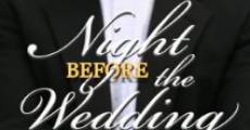 Night Before the Wedding streaming