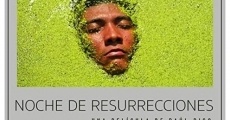 Filme completo Noche de Resurrecciones