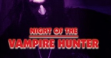 Night of the Vampire Hunter (2000)