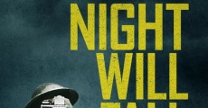 Night Will Fall streaming