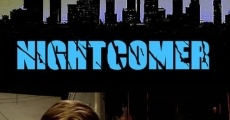 Nightcomer streaming