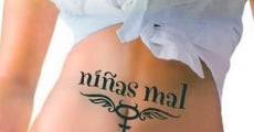 Niñas Mal (2007) stream