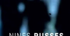 Nines russes (2002) stream