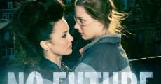 Filme completo No Future