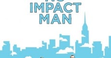 No Impact Man: The Documentary streaming